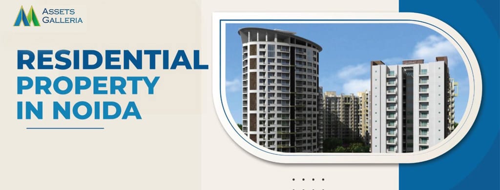Residential Property in Noida